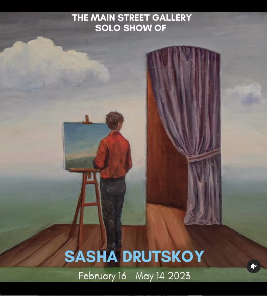 Sasha Drutskoy -  Solo show on the Main Street.